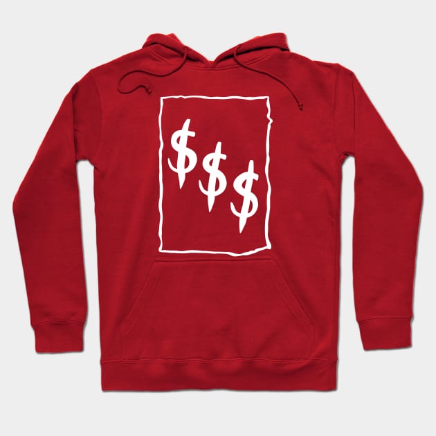 Dollar Signs Hoodie by Widmore